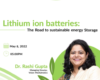 Lithium-Ion batteries: The Road to sustainable energy storage